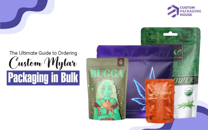 Custom Mylar Packaging in Bulk